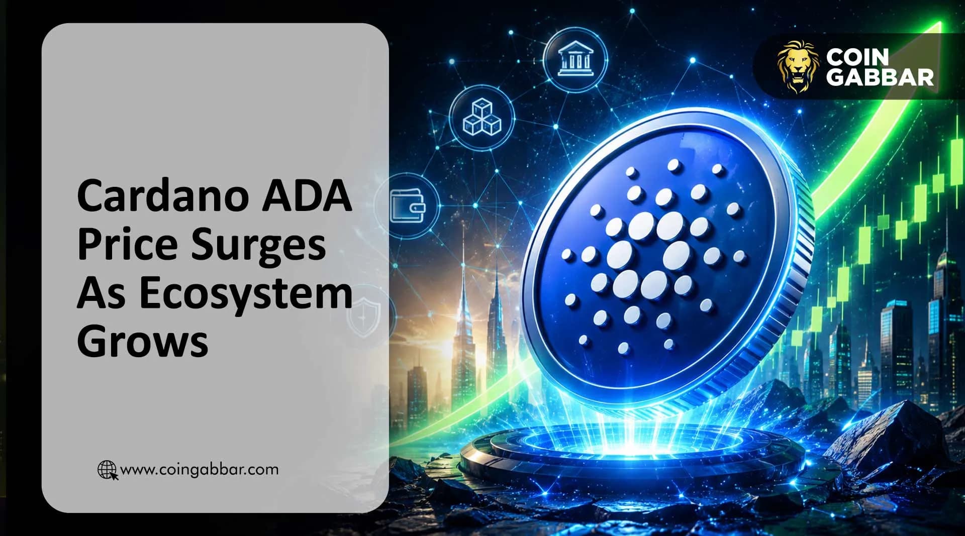Cardano (ADA) Price Rally: Why ADA Is Rising and How High Can It Go?