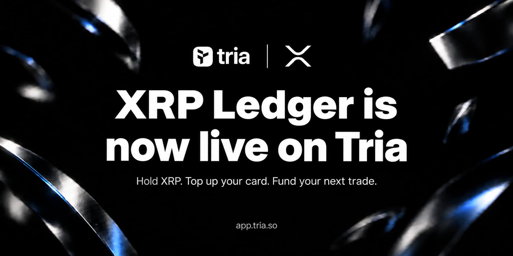 CHAINWIRE: Tria Launches Native XRP Ledger Support Across Wallet, Card and Trading