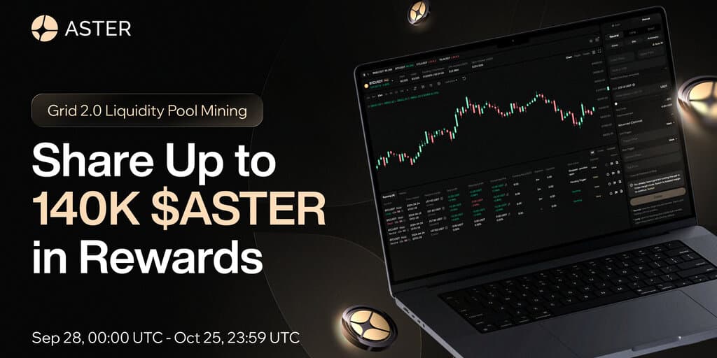 Aster launches Perpetual Grid 2.0 and kicks off a four-week liquidity mining campaign.