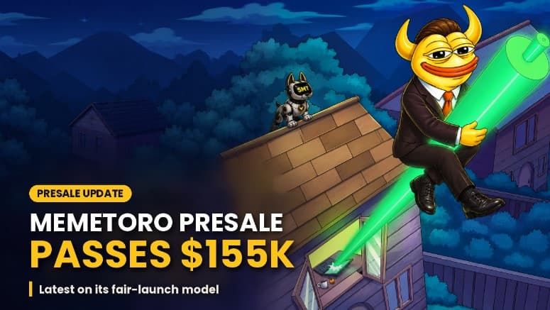 MemeToro’s presale passes $155K: latest on its fair-launch model